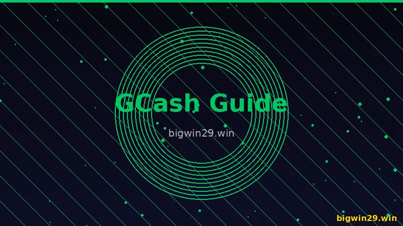 BigWin29 GCash deposit withdrawal guide Philippines